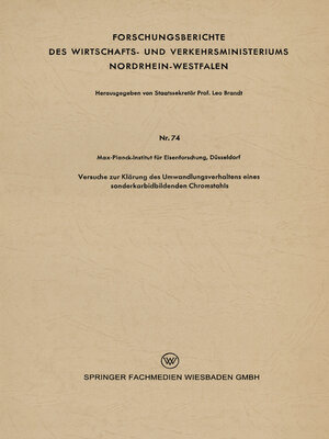 cover image of Versuche zur Klärung des Umwandlungsverhaltens eines sonderkarbidbildenden Chromstahls